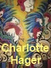 The Crazed World of Charlotte Hager